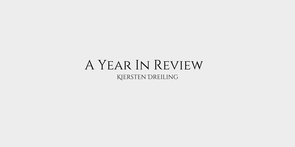A Year In Review